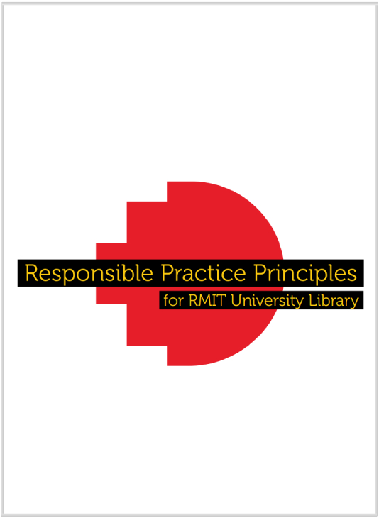 Responsible Practice Principles for RMIT University Library title page.